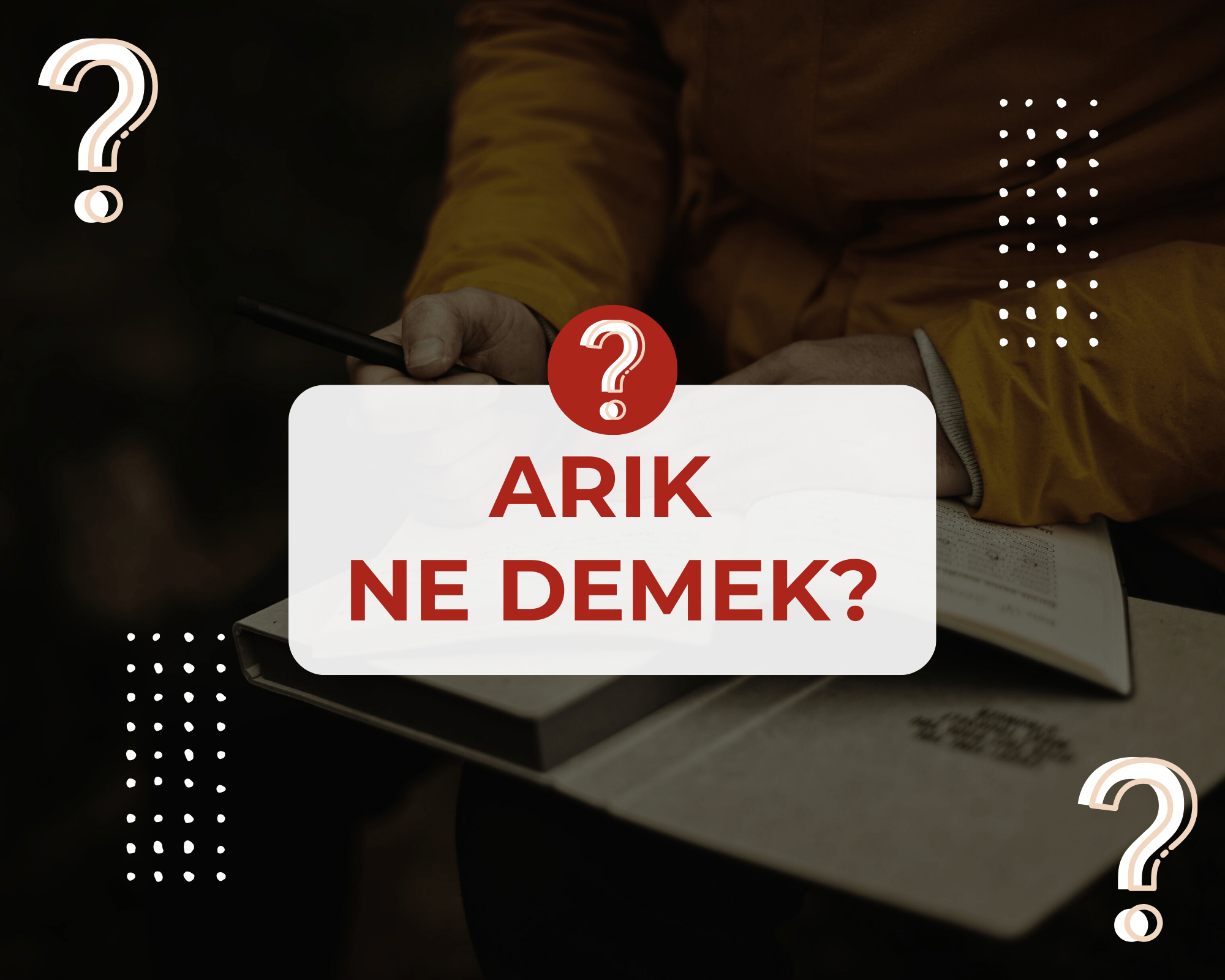 Arık nedir? Tdk’ya göre arık anlamı ve kullanımı