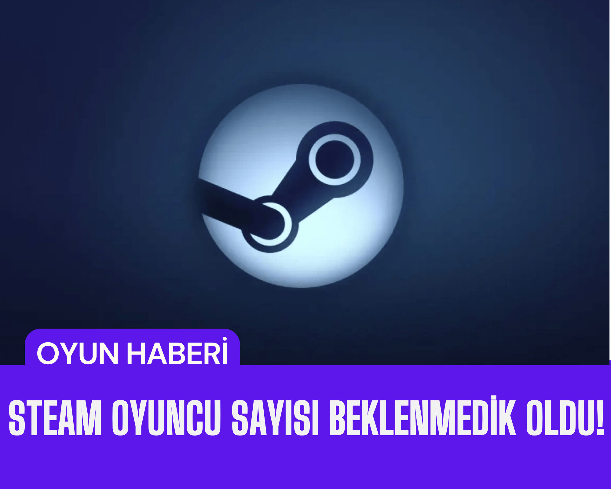 Steam eş zamanlı oyuncu sayısında rekor kırıyor: 35 milyona yaklaşan kullanıcı oldu!