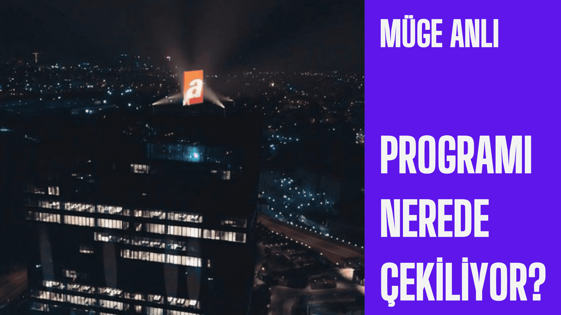 Müge Anlı Tatlı Sert Programı Nerede Çekiliyor?