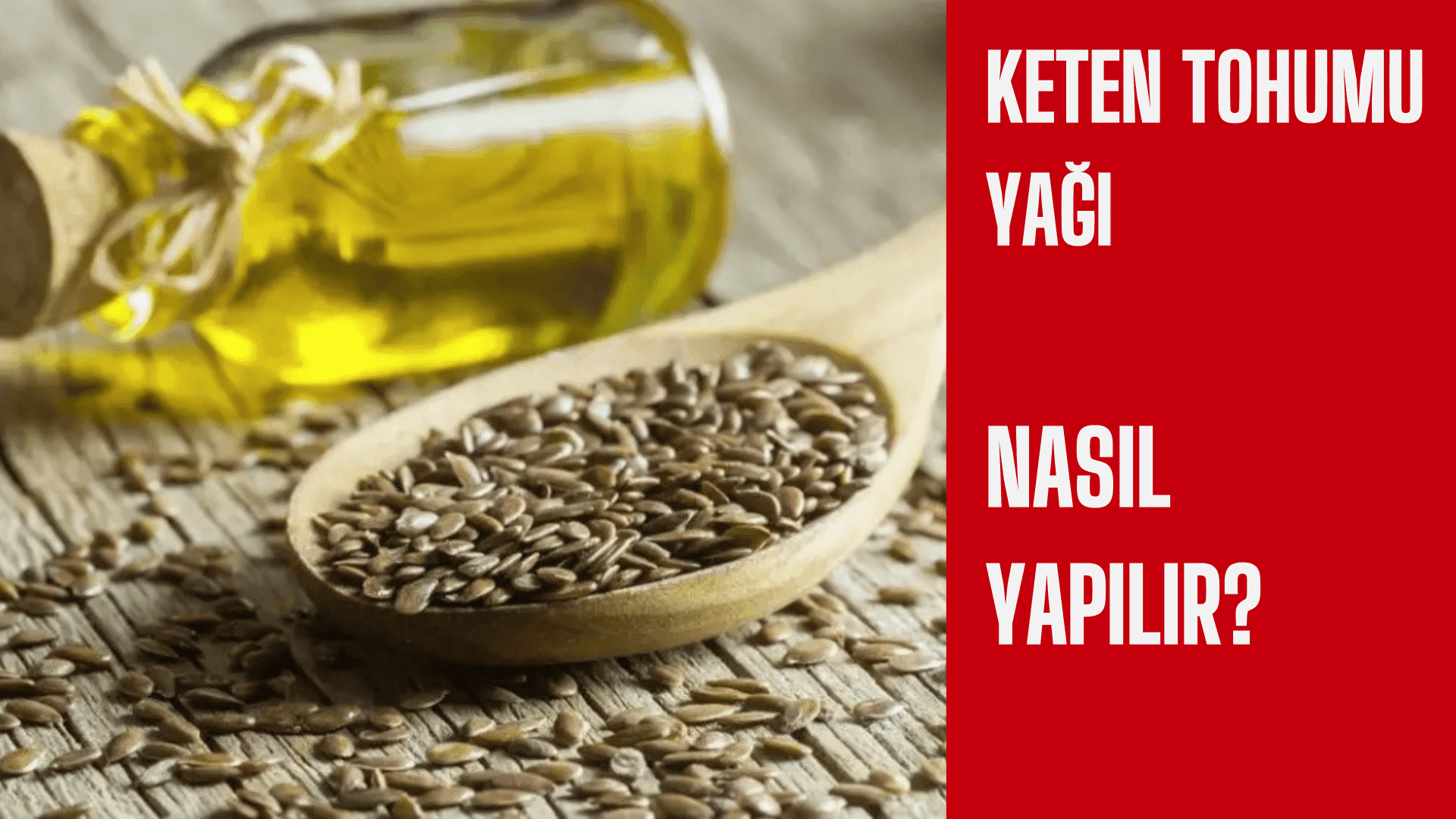 Keten tohumu yağı nasıl kullanılır?