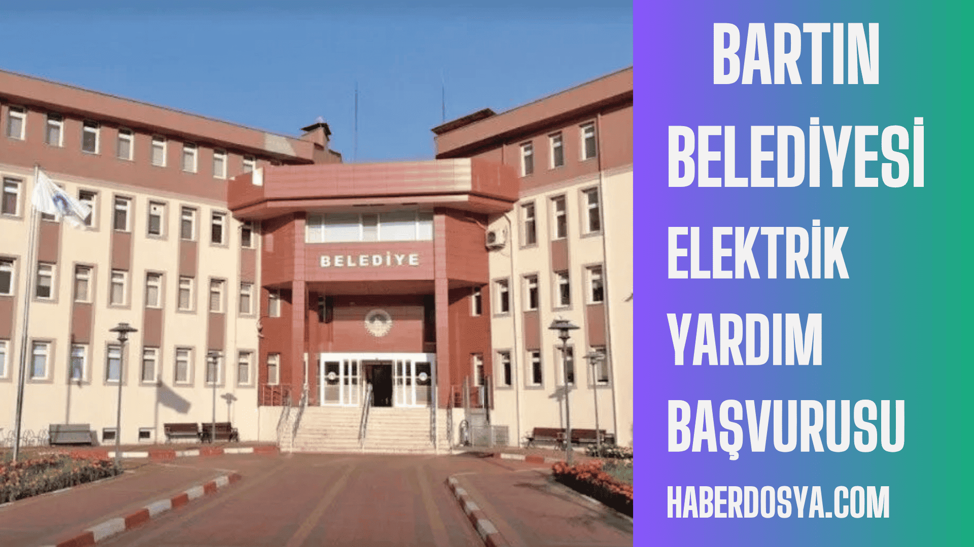 Bartın belediyesi elektrik yardım başvurusu nasıl yapılır? Başvuru formu